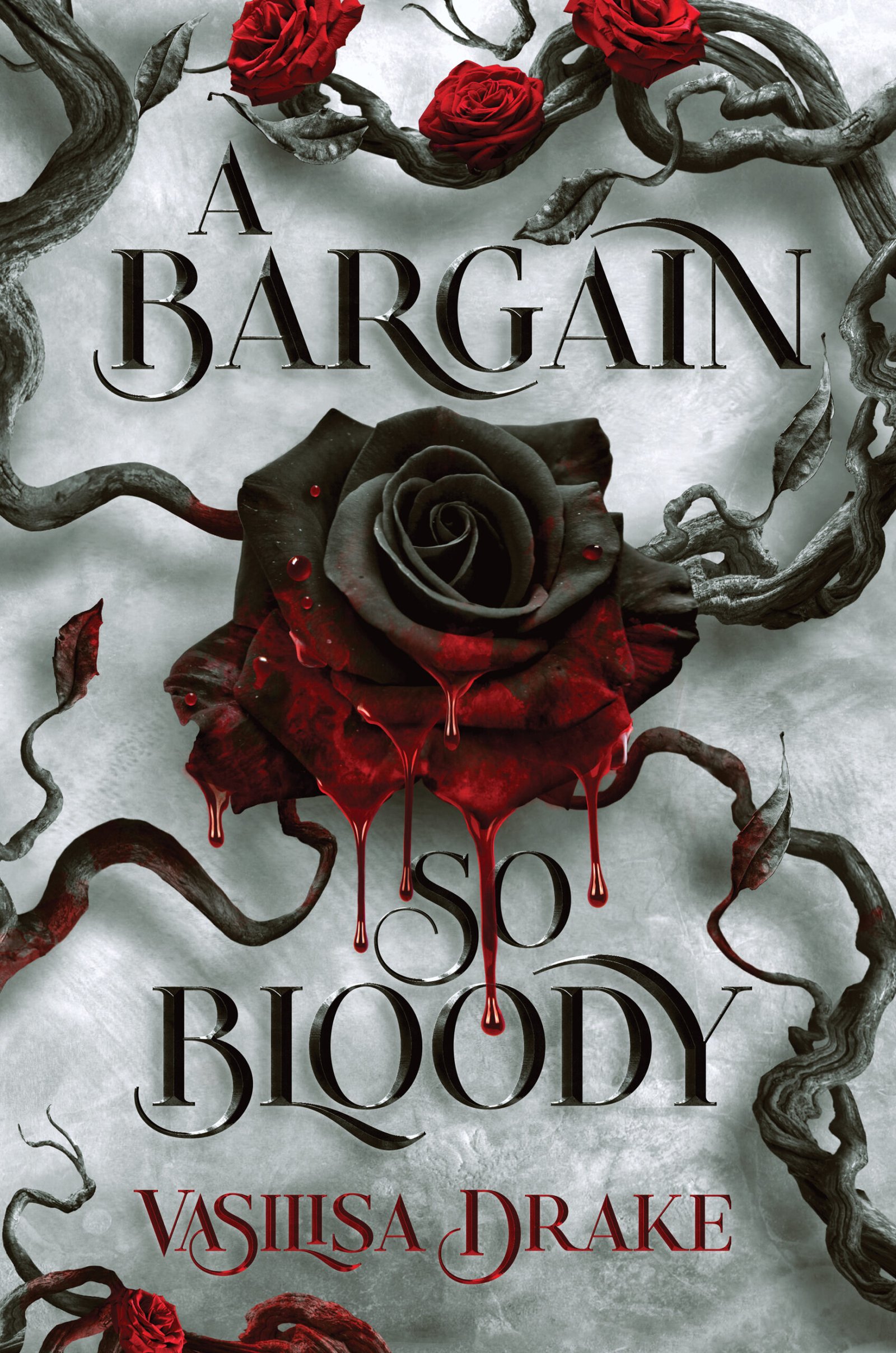 Cover for A Bargain So Bloody by Vasilisa Drake, showing showing a black rose bleeding bright red in the center on a white background with winding branches around it.
