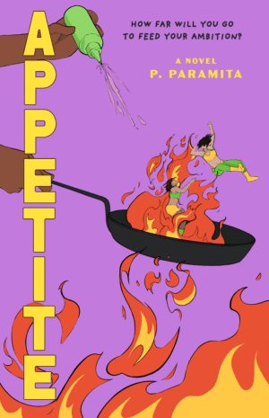 Cover for Appetite, showing a brown hand adding oil to a pan which contains two women wrestling each other. The book title is in vertical font.