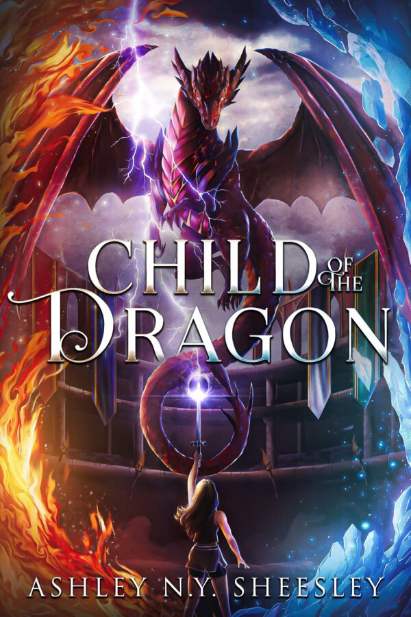 A cover with fire on the left edges and ice on the right edges centering around a girl in shorts and a tank top, raising a sword high and summoning lightning in front of a massive purple-y european dragon inside some sort of arena. The title: Child of the Dragon is written across the center in a curly, silver font, and the author name is in a smaller version of the same and says Ashley N.Y. Sheesley.