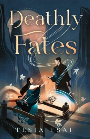 Cover for Deathly Fates, showing an illustrated Chinese priestess standing on a bridge, reaching out to a ghostly soldier/prince. There are shadowy mountains and a moon in the background. The book title and author's name, Tesia Tsai, are written in an elegant font.
