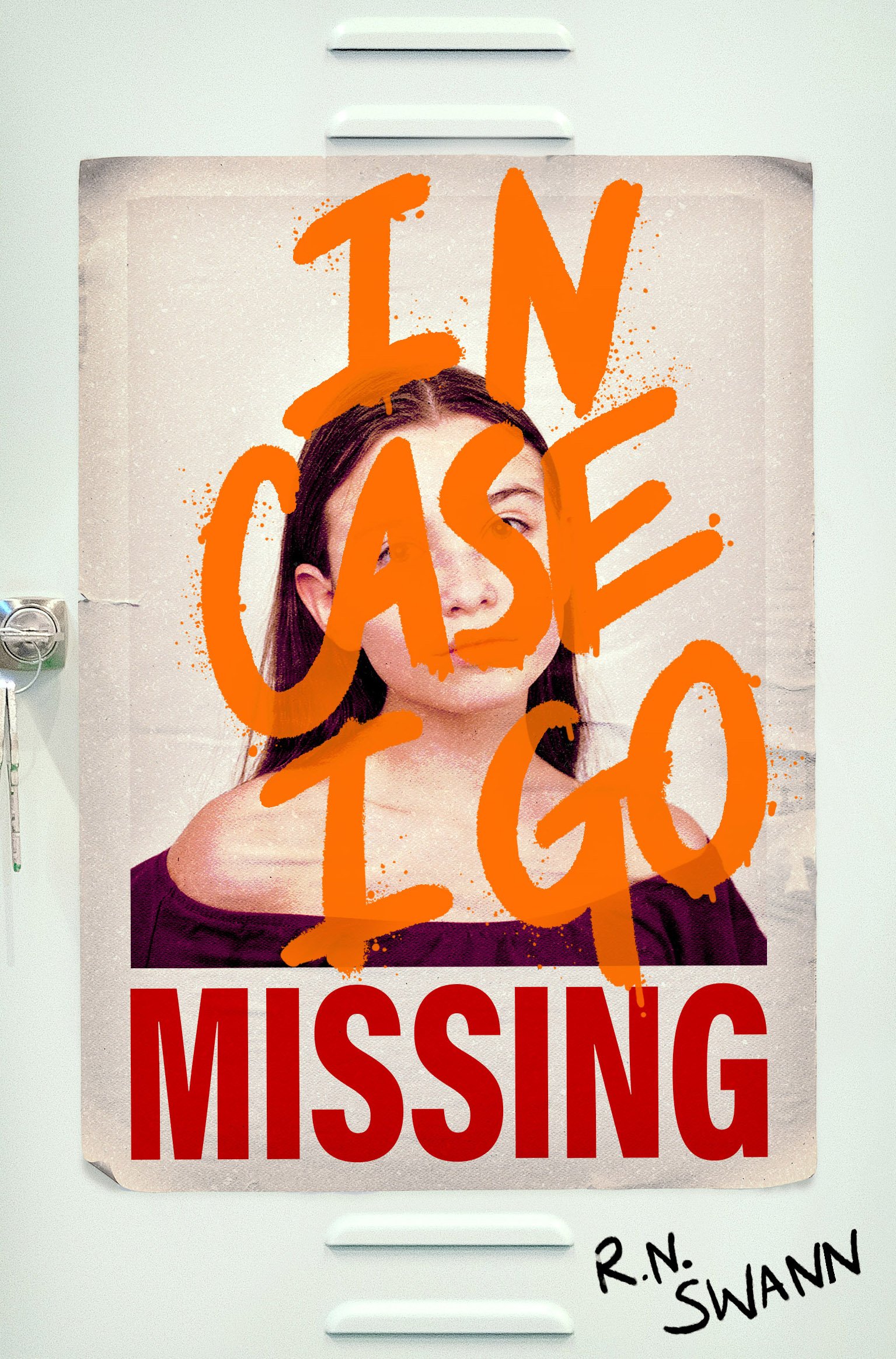 A dark hair girl on a missing poster that is pasted to a locker. Orange spray paint says "IN CASE I GO" before connecting with the red "missing" part of the missing poster to spell out the title.