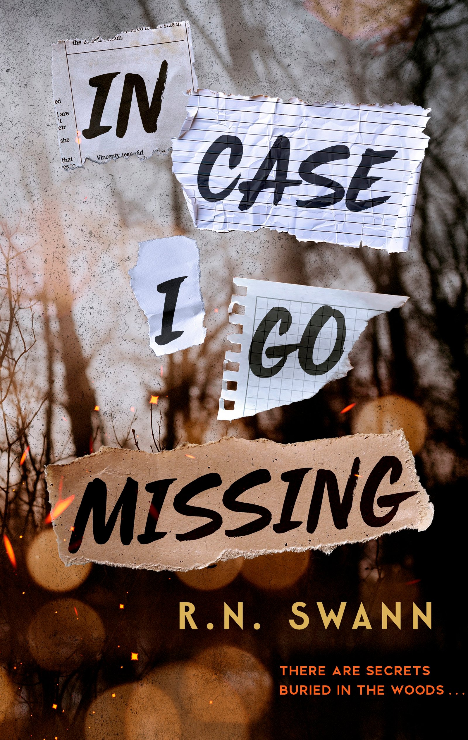 A collection of different ripped papers reading "In Case I Go Missing" on a backdrop of spooky bare trees and sparks from a fire.