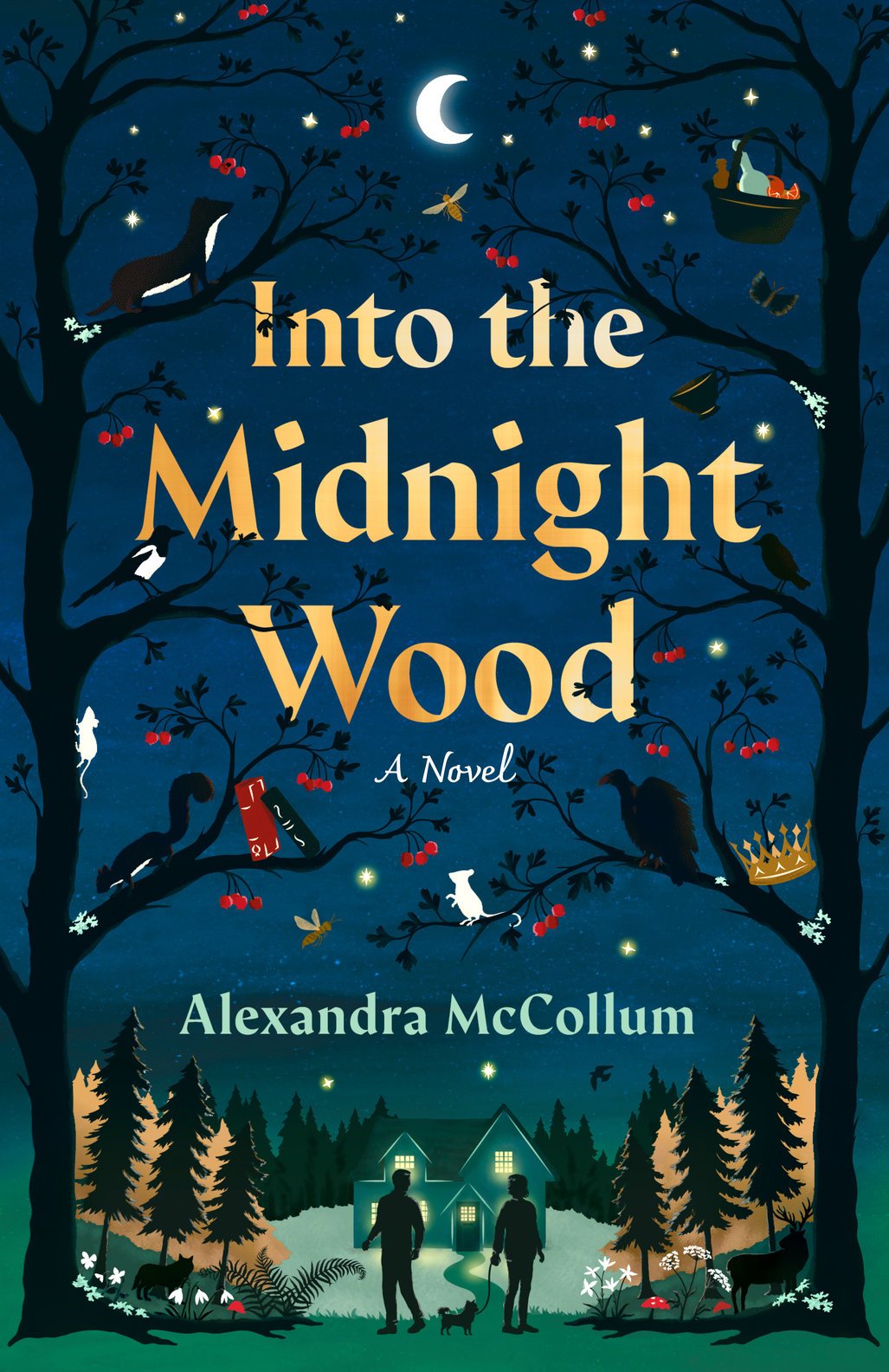 On the book cover, the title appears in large gold letters against a dark blue background depicting the night sky. There is a glowing white crescent moon at the top center, and on the left and right edges are two tall hawthorn trees with thorns and red berries. In the branches sit several small animals and other objects, including a weasel, a pair of white mice, a teacup, and a crown. At ground level, there is a cottage and pine trees lighted in green and gold. In front stand two figures in silhouette; the one on the left is taller with short hair, and the one on the right is shorter with long hair, and is holding the leash of a small dog that stands between them.