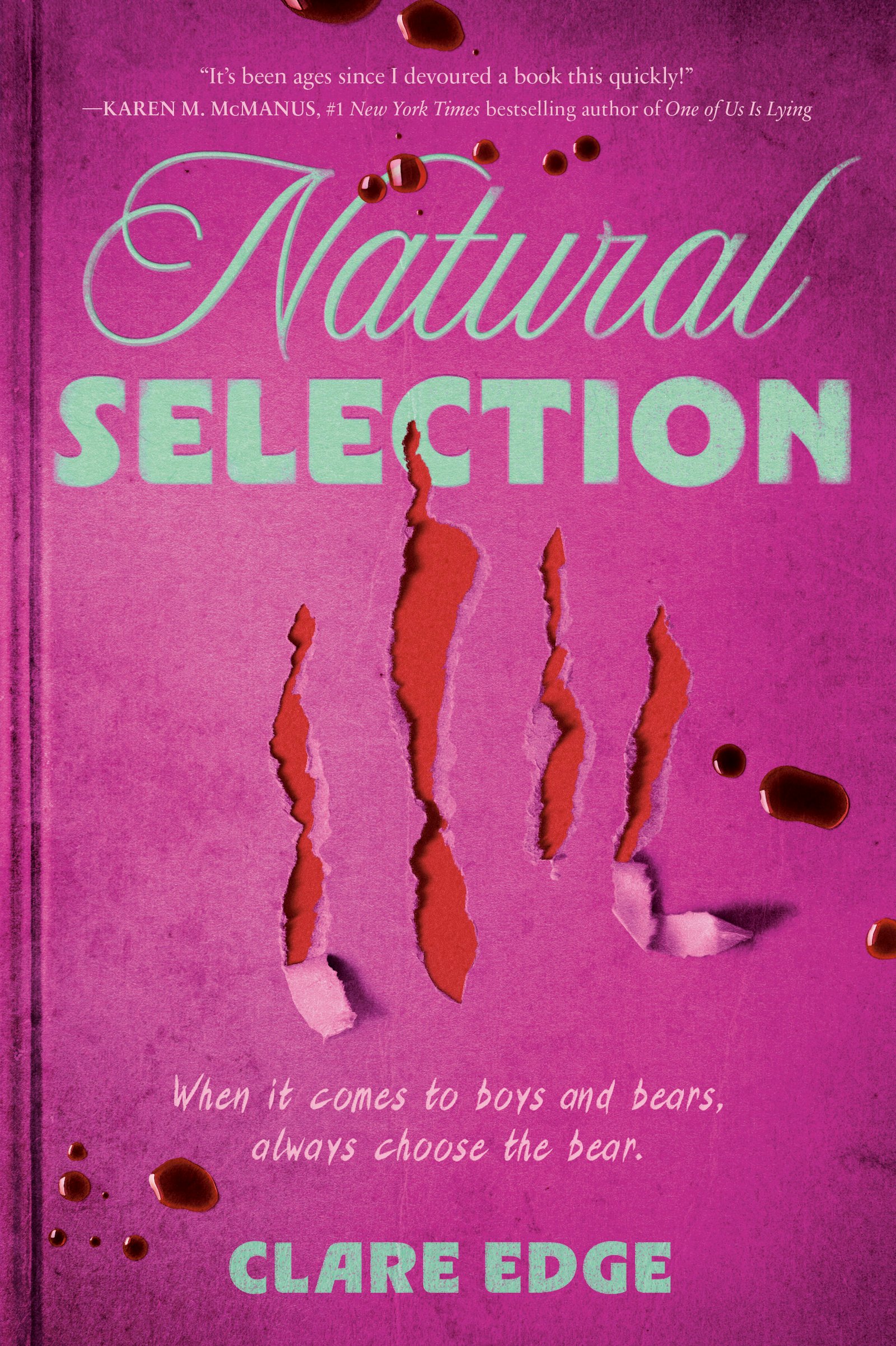 Bright pink cover with the title Natural Selection and the author's name Clare Edge. The covers features dramatic scratch marks with blood red behind them.