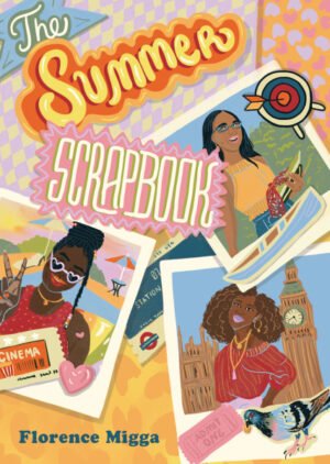 A book cover that shows poloraids of three girls with brown skin in bright clothing appearing in front of different locations. The polaroids sit atop a scrapbook page of various patterns.