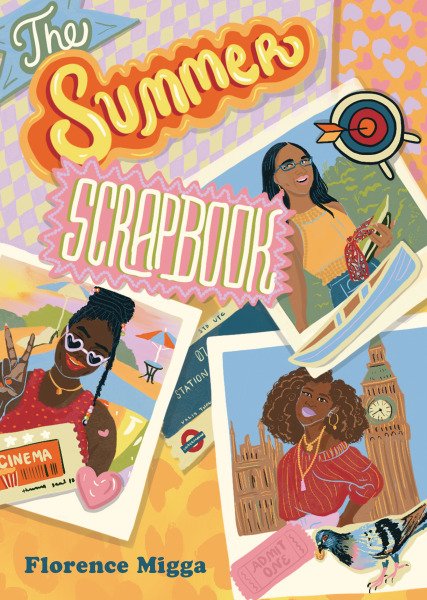 A book cover that shows poloraids of three girls with brown skin in bright clothing appearing in front of different locations. The polaroids sit atop a scrapbook page of various patterns.