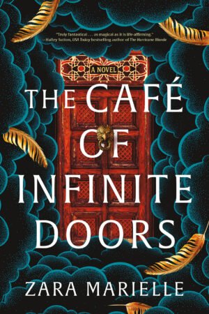 The cover shows a red door with Celtic designs, and the words THE CAFÉ OF INFINITE DOORS in white over the top. Around the door are black clouds with blue highlights and golden feathers.