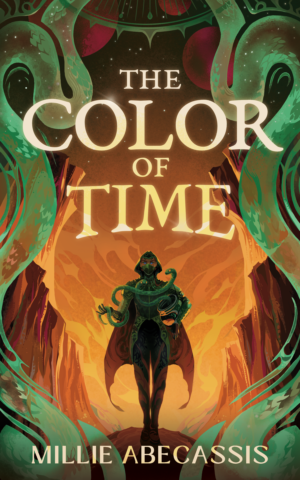 Cover for The Color of Time by Millie Abecassis, showing an illustrated canyon landscape with a star-filled sky above it. In the middle is the protagonist, a woman with blue eyes wearing a green suit, a cloak, and a mask covering her face. She holds an astronaut helmet in her left arm, and two snakes. On the left and right sides of the cover are symetrical green snake-like patterns. The title is displayed above the character, and the author's name at the bottom.