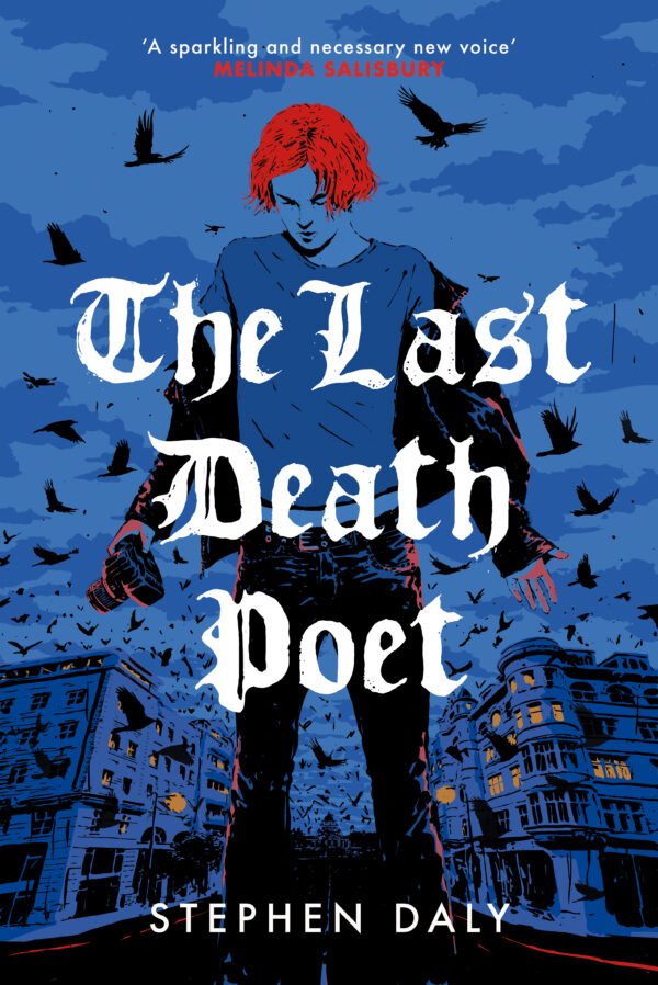 A young man with red hair holding a camera walks down a city street. Flocks of crows fill the air. The title 'The Last Death Poet' is overlaid in a gothic script