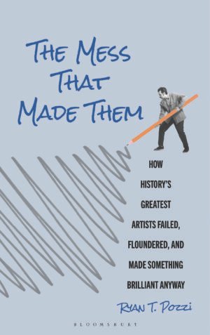 Cover of The Mess That Made Them by Ryan T. Pozzi.