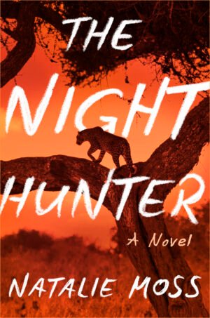 Cover for The Night Hunter showing leopard in tree.