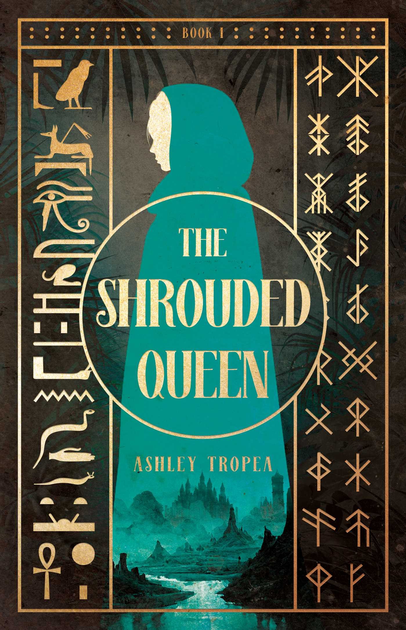 Cover for The Shrouded Queen, showing the silhouette of a girl in a blue cloak bordered by gold symbols. On the left border are Ancient Egyptian hieroglyphs, on the right are Viking runes. The book title appears in a golden circle at the center with the author's name just below.