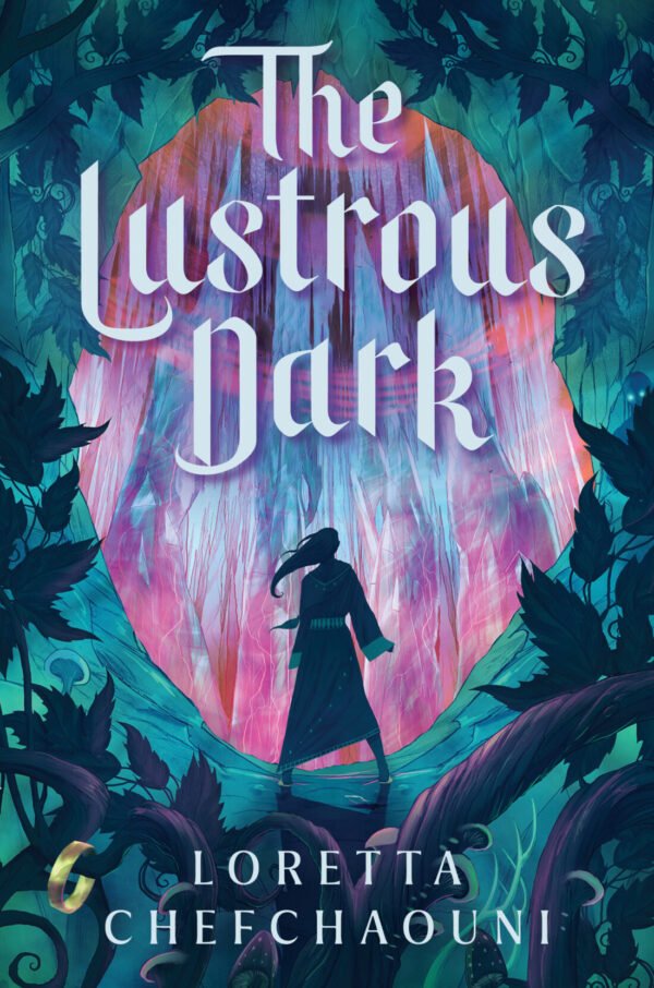 The cover of the Lustrous Dark: The silhouette of a girl facing the entrance to a cave of luminous crystal pillars that swirl with pink, blue, and purple. She is surrounded by a dark, foreboding forest.