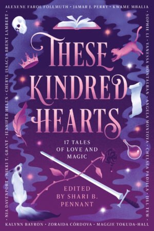Cover of These Kindred Hearts by Shari B Pennant, with purple smoke, and illustrations of sword, book, cauldron, skull, rose, cat, fox, bottle, quill and crown.