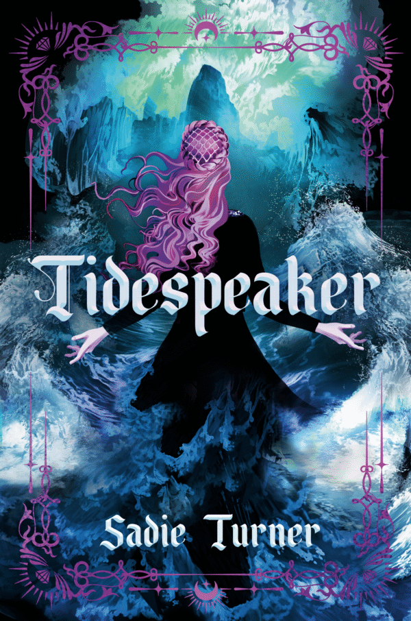 A book cover in turquoise, blue, and purple depicting a girl facing away with Tudor-style hair and dress, and arms slightly raised. Waves rise and crash around her. There is ocean and a dark rocky island in the background. The cover features the book title, Tidespeaker, and the author name, Sadie Turner.
