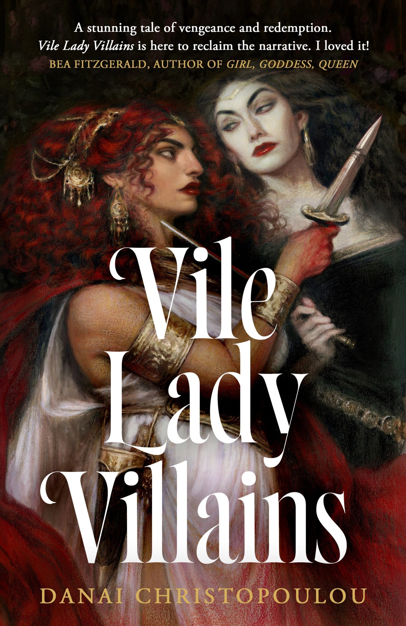 The UK cover for Vile Lady Villains, showing an illustration of two women, one with red hair, a white dress and a red cloak, and one with black hair and a black dress. Both are holding daggers on each other's throats.