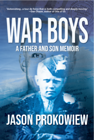 Cover for War Boys, showing a little blond boy in a military uniform, an image of him as a young man behind it. The book title and author's name are written in white lettering.