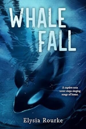 Cover for Whale Fall, showing an illustration of an orca from above the water. In the water's ripples, there is the shadow of a human being. The book title and author's name appear in block font.