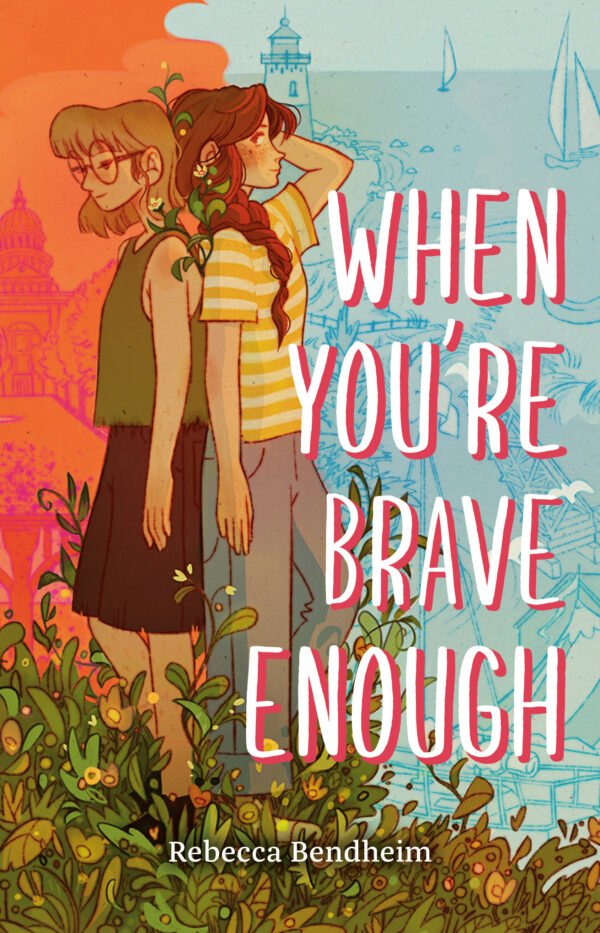 Two 13-year-old girls stand back to back in greenery with yellow flowers. They are both white. One has a long brown braid and and is wearing jeans and one has short blonde hair and is wearing glasses and long shorts. The brown-haired girl is looking back at the other one. The book title is written in all caps, one word stacked on top of the other.